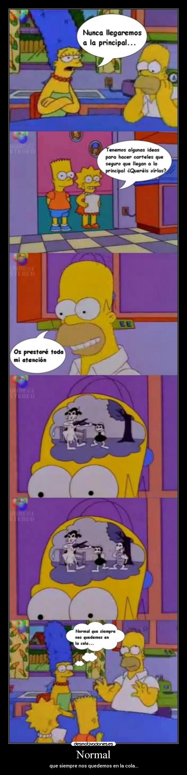 Normal - que siempre nos quedemos en la cola...