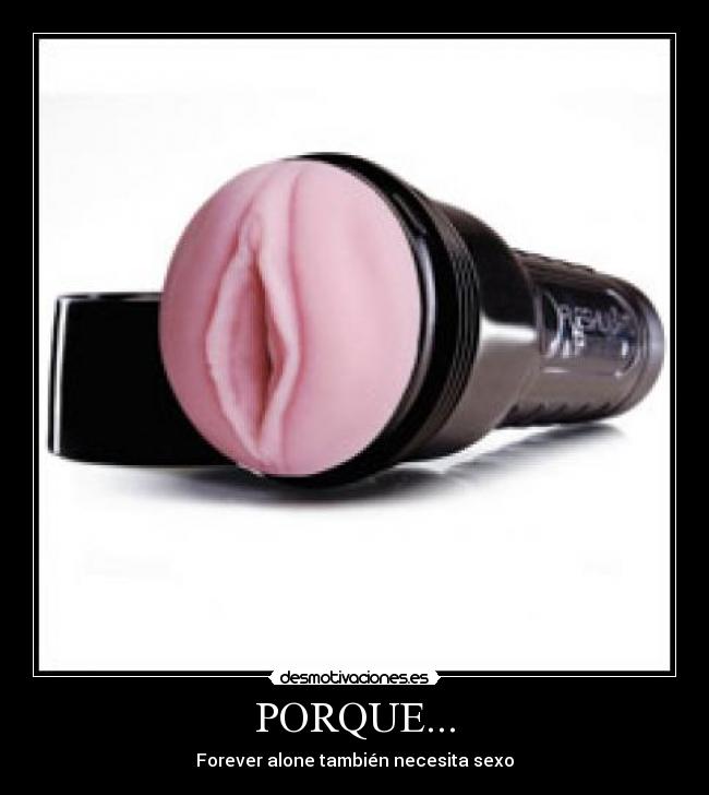 PORQUE... -