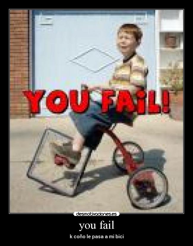 you fail -