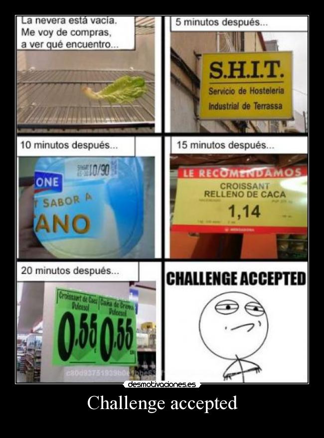 Challenge accepted - 