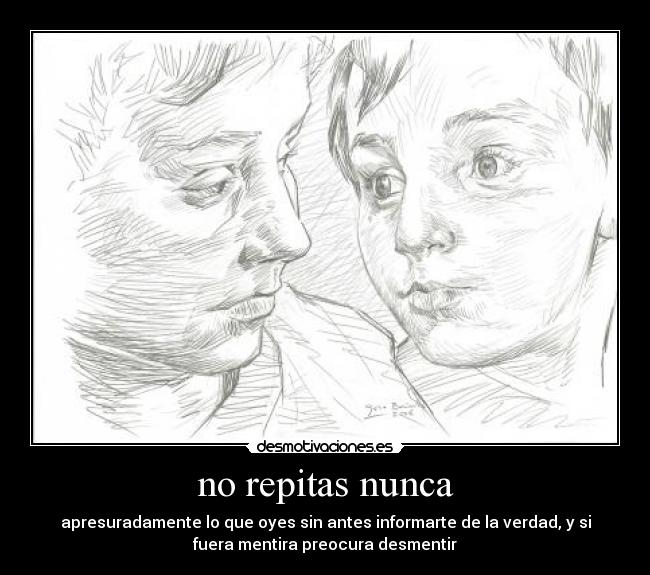 no repitas nunca -