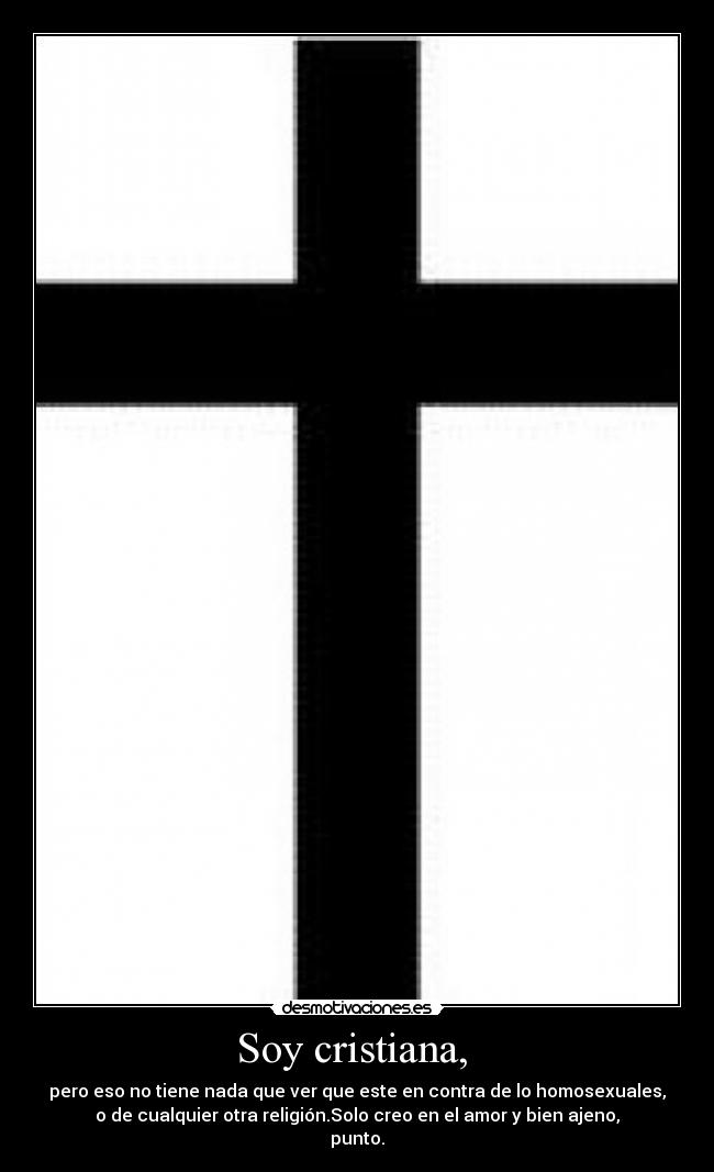Soy cristiana, -