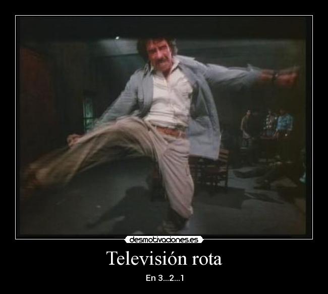 Televisión rota - En 3...2...1