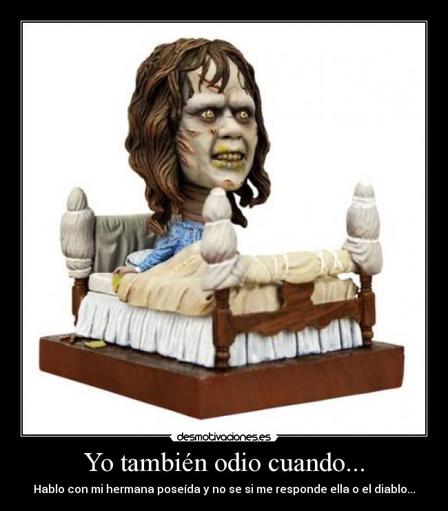 Yo también odio cuando... -