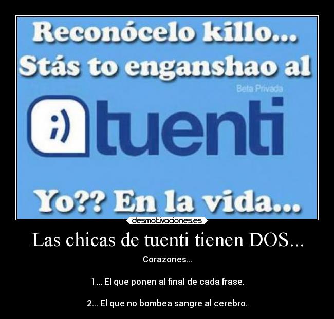 Las chicas de tuenti tienen DOS... - 
