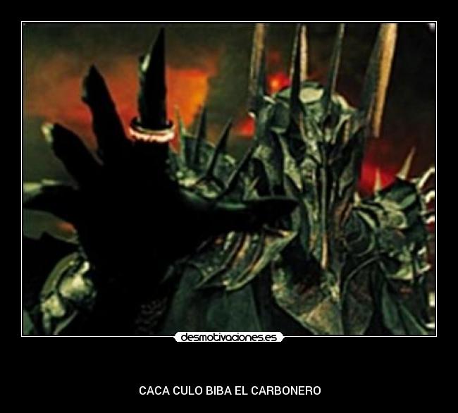 - CACA CULO BIBA EL CARBONERO