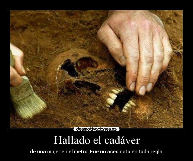 Hallado el cadáver -