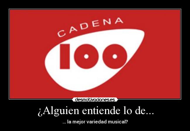 ¿Alguien entiende lo de... - ... la mejor variedad musical?