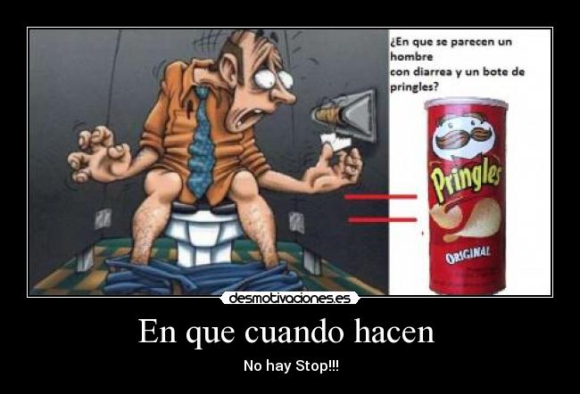 En que cuando hacen - No hay Stop!!!