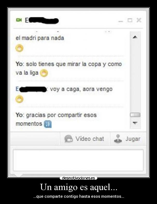 Un amigo es aquel... - 