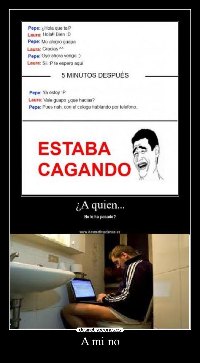 A mi no - 
