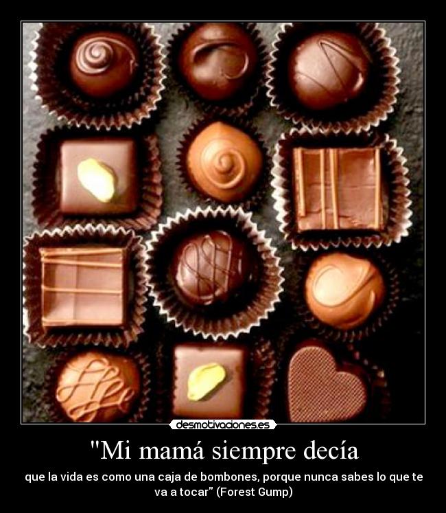 Mi mamá siempre decía -