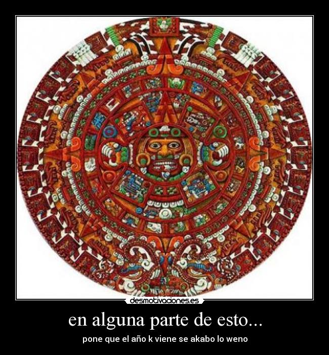 en alguna parte de esto... - 