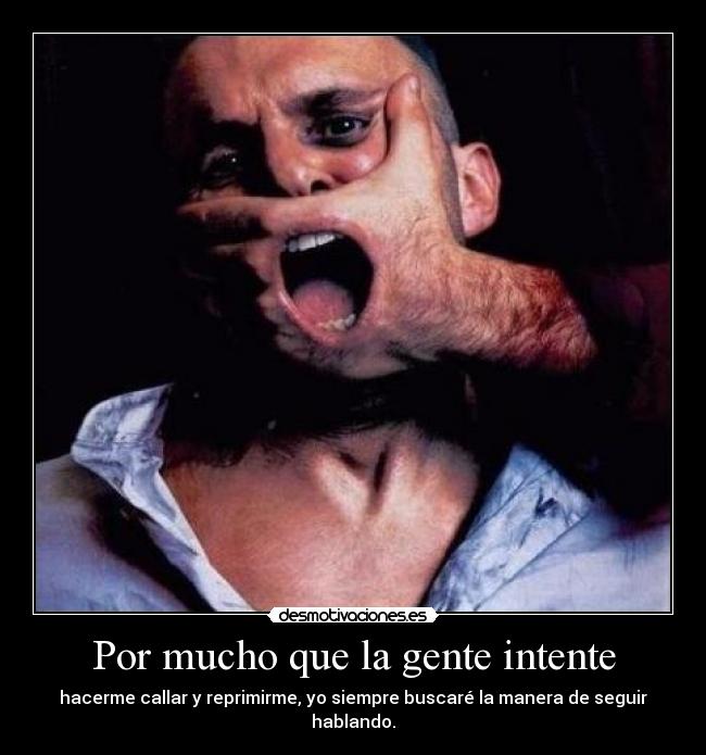 Por mucho que la gente intente -