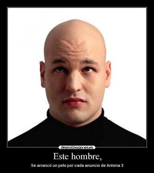 Este hombre, - 