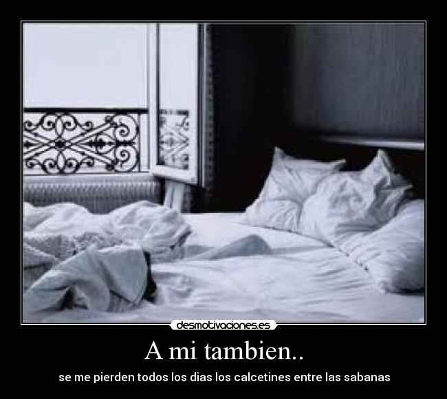 A mi tambien.. - 
