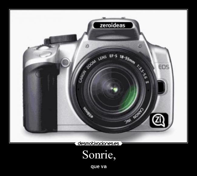 Sonrie, - 