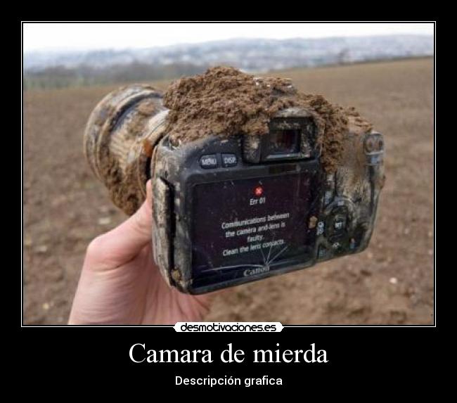 Camara de mierda - Descripción grafica