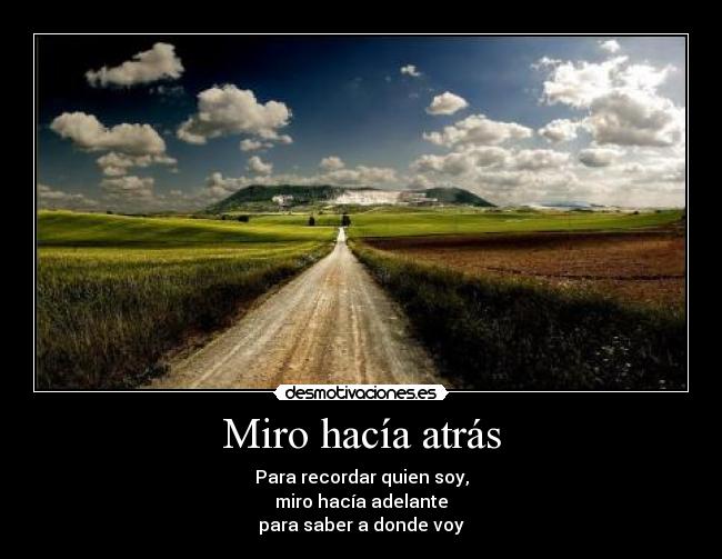 carteles miro hacia atras desmotivaciones