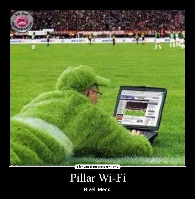 Pillar Wi-Fi - Nivel: Messi