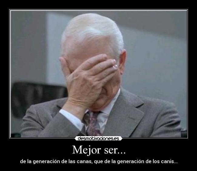 Mejor ser... - 