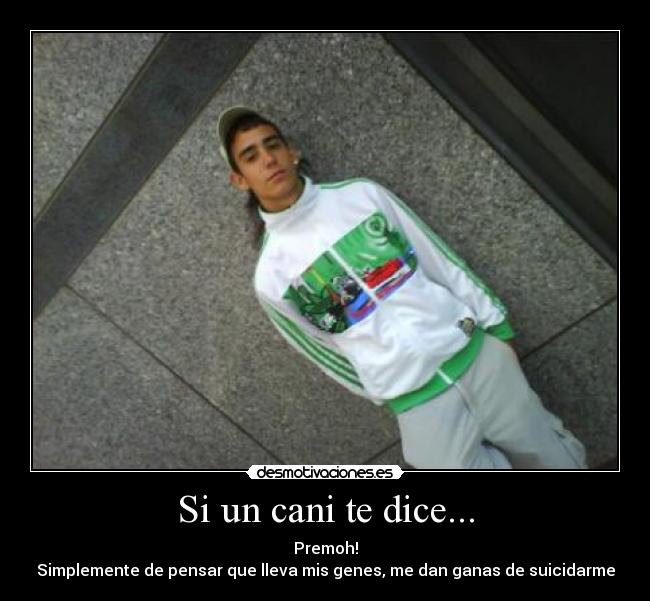 Si un cani te dice... - 
