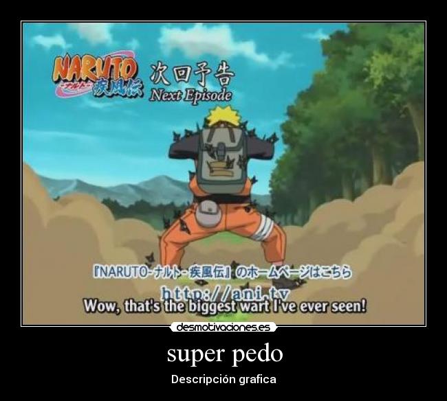 super pedo - Descripción grafica