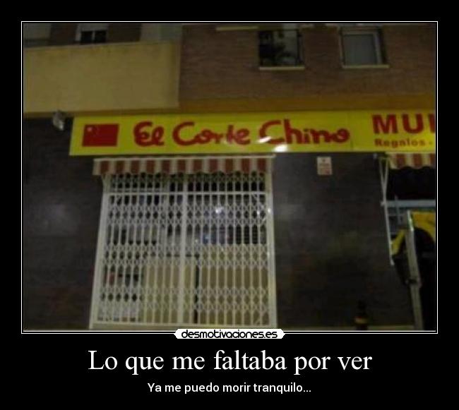 Lo que me faltaba por ver - Ya me puedo morir tranquilo...