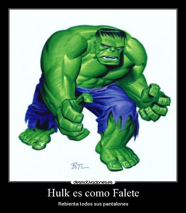 carteles hulk como falete desmotivaciones
