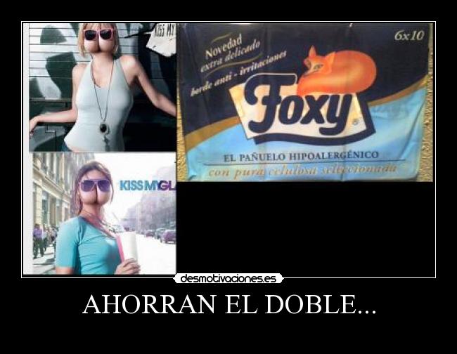 AHORRAN EL DOBLE... - 