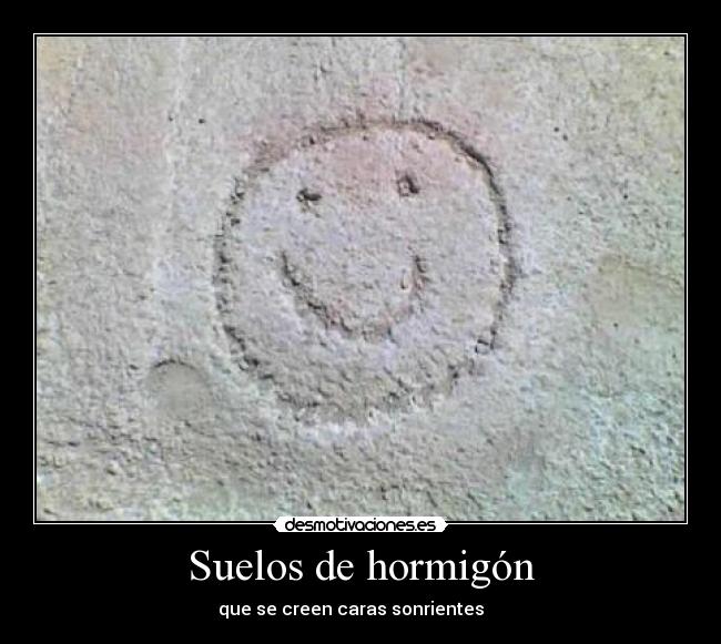 Suelos de hormigón - que se creen caras sonrientes