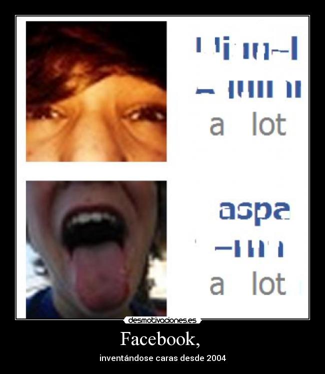 Facebook,  - inventándose caras desde 2004