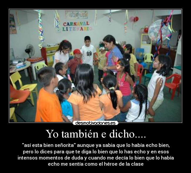 Yo también e dicho.... - 