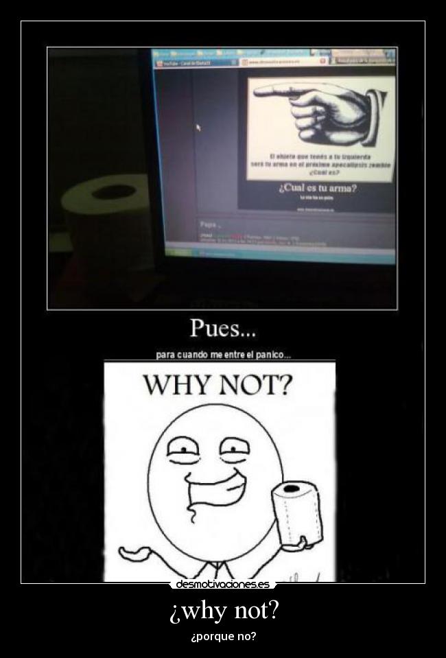 ¿why not? -