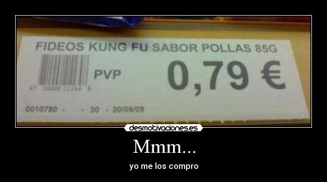 Mmm... - yo me los compro