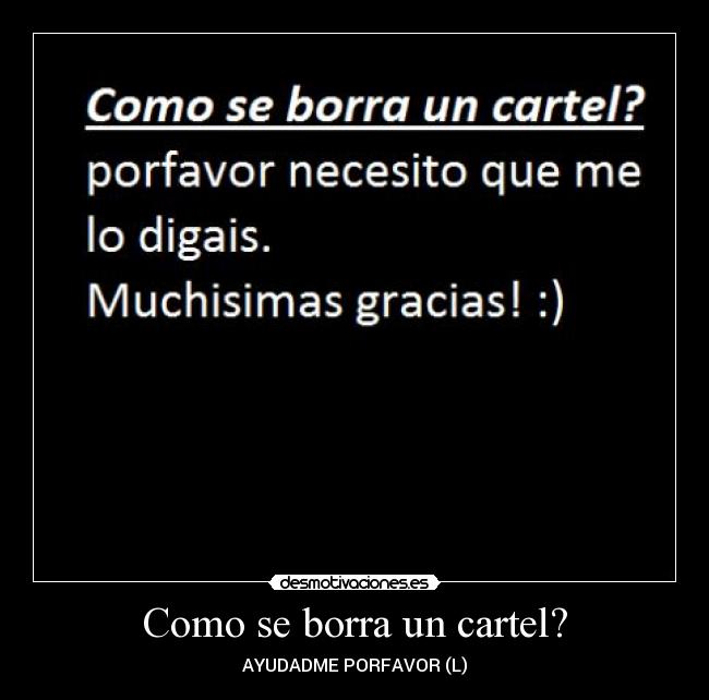Como se borra un cartel? - 