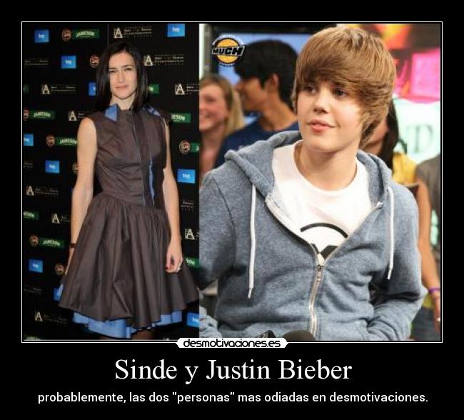 Sinde y Justin Bieber - probablemente, las dos personas mas odiadas en desmotivaciones.