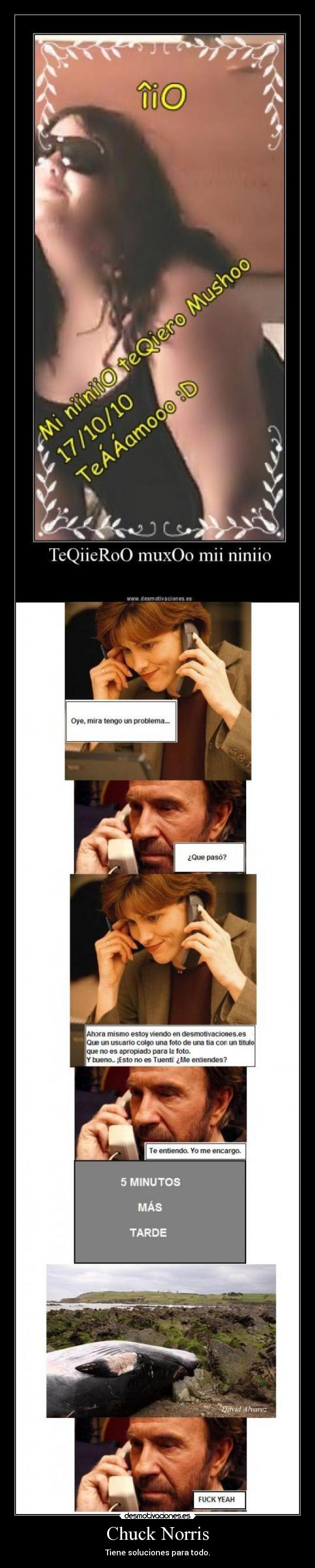 Chuck Norris - Tiene soluciones para todo.