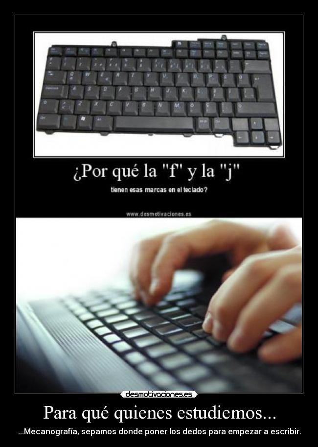 Para qué quienes estudiemos... -