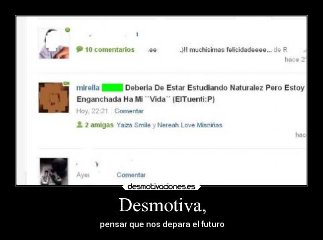 Desmotiva, -
