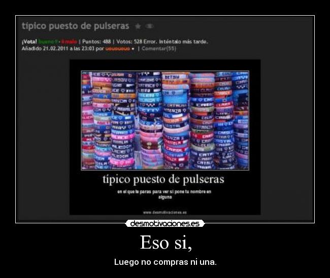 Eso si, - Luego no compras ni una.