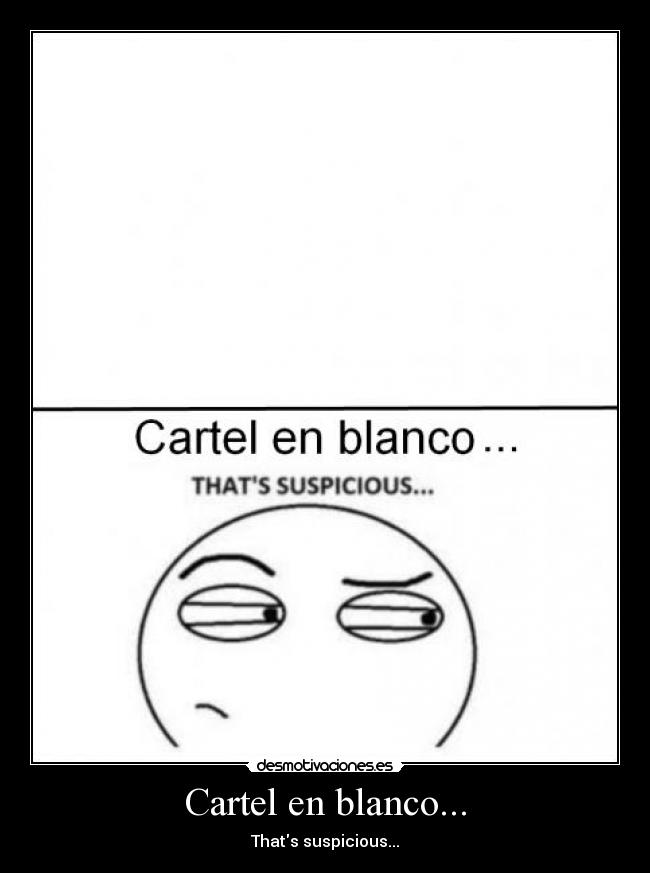 Cartel en blanco... -