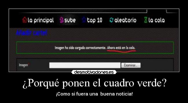 ¿Porqué ponen el cuadro verde? -
