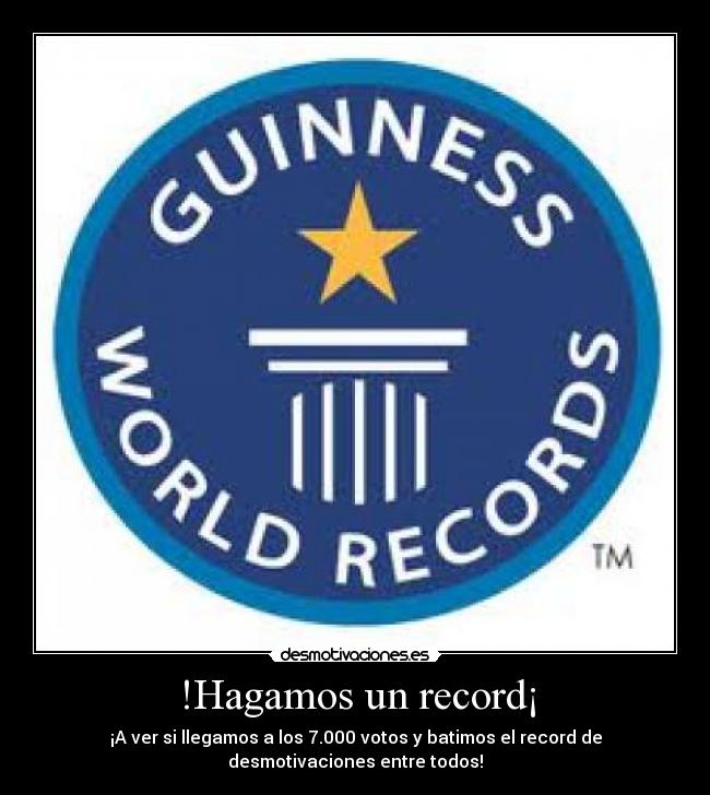 !Hagamos un record¡ -