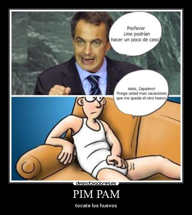 PIM PAM - tocate los huevos