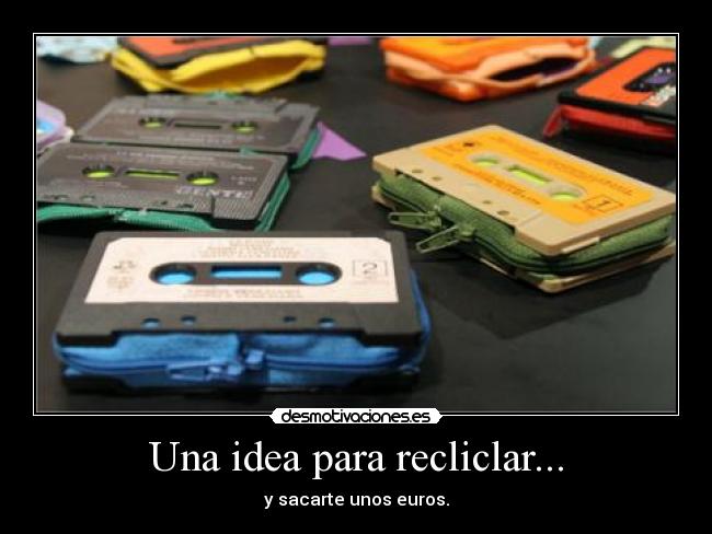 Una idea para recliclar... - 