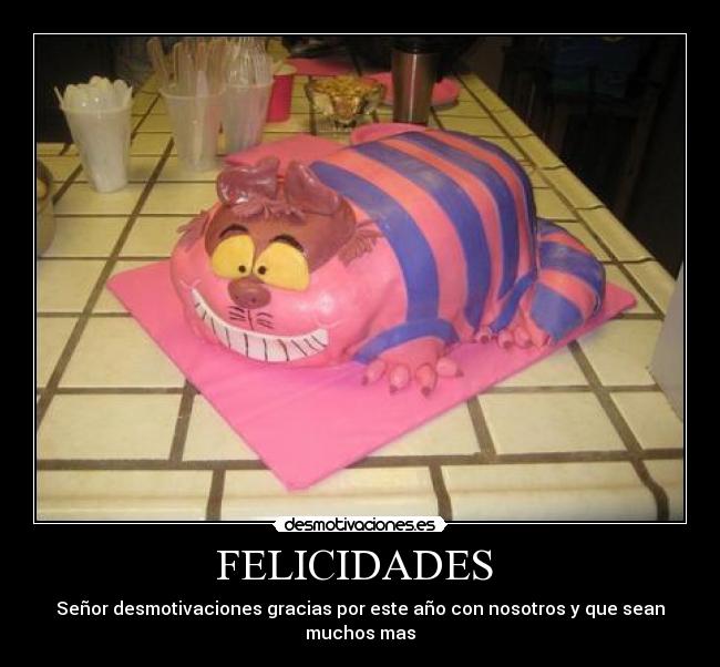 FELICIDADES - Señor desmotivaciones gracias por este año con nosotros y que sean muchos mas