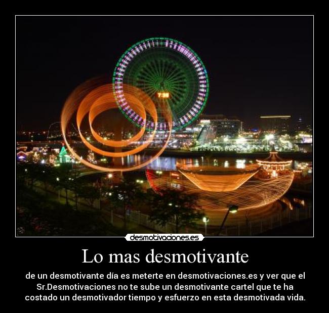 Lo mas desmotivante - 