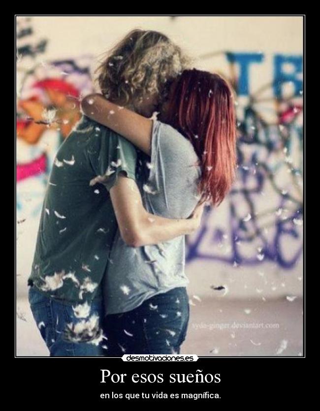 Por esos sueños -