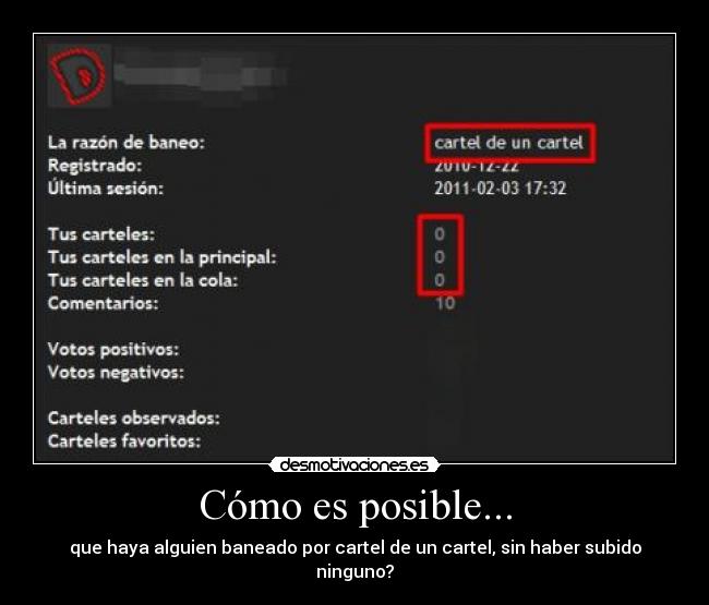 Cómo es posible... - que haya alguien baneado por cartel de un cartel, sin haber subido ninguno?